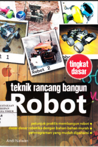 Teknik Rancang Bangun Robot