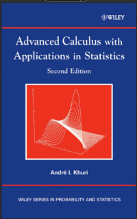 Advanced Calculus With Apllications in Statistics (Second Edition)