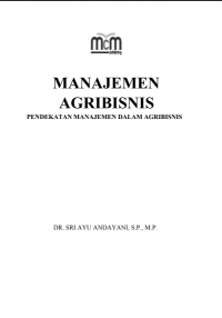 Manajemen Agribisnis (Pendekatan Manajemen dalam Agribisnis)