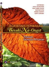 Agribisnis Tembakau (Besuki Na-Oogst)