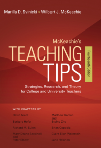 Teaching Tips - Strategies, Research, and Theory for College and University Teachers